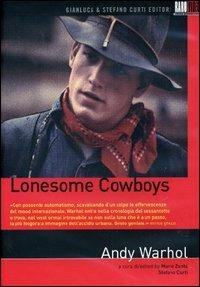 Cowboy solitari (DVD) di Paul Morrissey,Andy Warhol - DVD