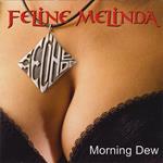 Feline Melinda - Morning Dew