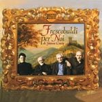 Frescobaldi per noi