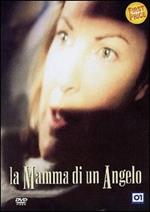 La mamma di un angelo (DVD)