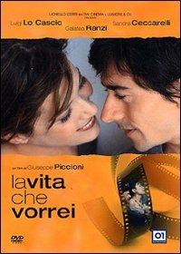 La vita che vorrei di Giuseppe Piccioni - DVD