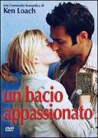 Film Un bacio appassionato Ken Loach