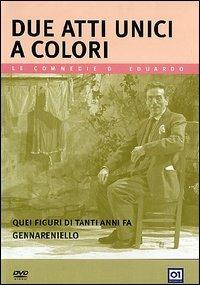Due atti unici a colore di Eduardo De Filippo - DVD
