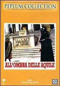 All'ombra delle aquile di Ferdinando Baldi - DVD