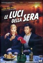 Le luci della sera