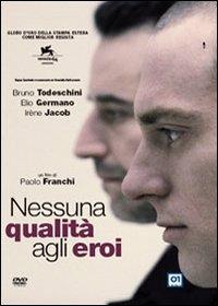 Nessuna qualità agli eroi di Paolo Franchi - DVD