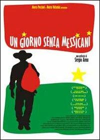 Un giorno senza messicani di Sergio Arau - DVD
