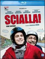 Scialla!