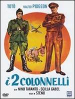 I due colonnelli