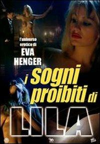 I sogni proibiti di Lila di Enrico Bernard - DVD