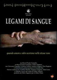 Legami di sangue di Paola Columba - DVD