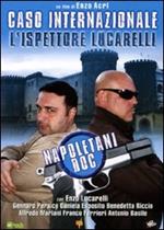 Caso internazionale. L'ispettore Lucarelli