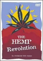 The Hemp Revolution. La rivoluzione della canapa