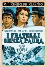 I fratelli senza paura di Richard Thorpe - DVD