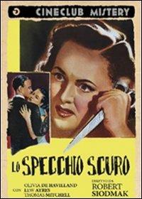 Lo specchio scuro di Robert Siodmak - DVD