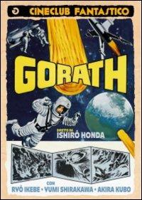 Gorath di Ishiro Honda - DVD