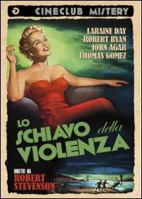 Lo schiavo della violenza di Robert Stevenson - DVD