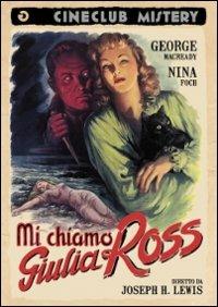 Mi chiamo Giulia Ross di Joseph H. Lewis - DVD