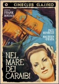 Nel Mare dei Caraibi di Frank Borzage - DVD