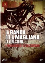 La banda della Magliana. La vera storia (2 DVD)