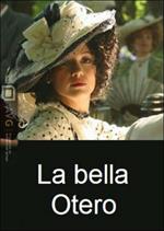 La bella Otero (2 DVD)