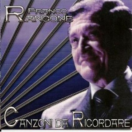 Canzoni da ricordare vol.1 - CD Audio di Franco Rangone