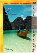 Sud Tailandia & Malesia. Viaggi ed esperienze nel mondo