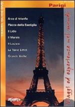 Parigi. Viaggi ed esperienze nel mondo. City Guide (DVD)