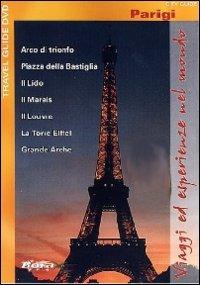 Parigi. Viaggi ed esperienze nel mondo. City Guide (DVD) - DVD