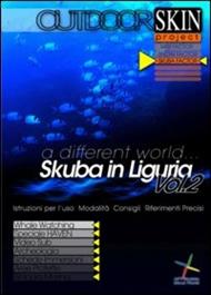 Skuba in Liguria. Vol. 2. Outdoor Skin