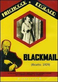 Blackmail. Ricatto (DVD) di Alfred Hitchcock - DVD