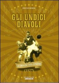 Gli undici diavoli di Zoltan Korda - DVD