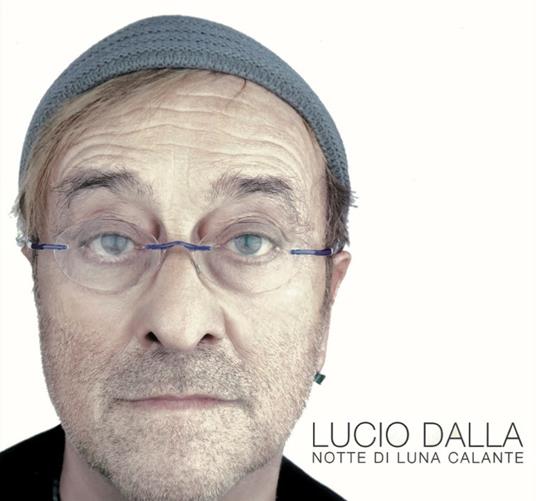 Notte di Luna calante - Lucio Dalla - Vinile | Feltrinelli