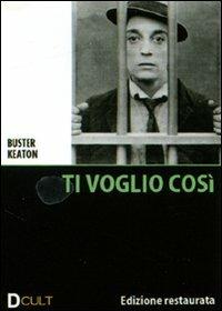 Ti voglio così di James W. Horne - DVD