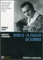 Don Q. Il figlio di Zorro