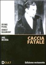 Caccia fatale