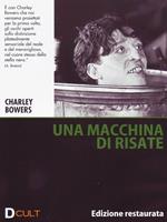 Charley Bowers. Una macchina di risate (DVD)