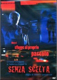 Senza scelta di Néstor Lescovich - DVD