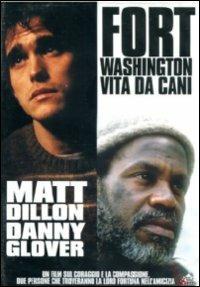 Fort Washington. Vita da cani di Tim Hunter - DVD