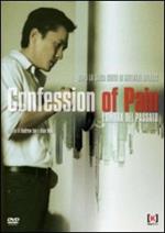 Confession of Pain. L'ombra del passato