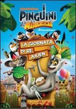 I pinguini di Madagascar. La giornata di Re Julien (DVD)