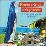 CD La vita quotidiana in Italia ( + Booklet) Enrico Brizzi and the Perfect Cousins Yuguerra
