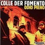 Odio Pieno - CD Audio di Colle der Fomento