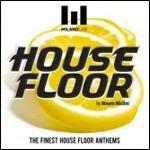 House Floor. The Finest House Floor Anthems