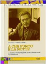 A che punto è la notte (2 DVD)