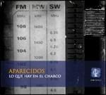 Lo que hay en el charco - CD Audio di Aparecidos