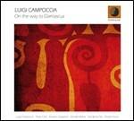 On the Way to Damascus - CD Audio di Luigi Campoccia