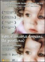 Non è ancora domani (La Pivellina)