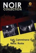 Egli camminava nella notte (DVD)