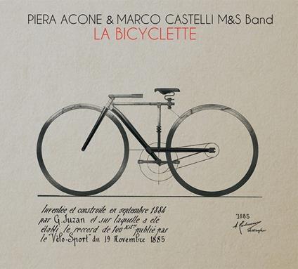 La bicyclette - CD Audio di Marco Castelli,Piera Acone